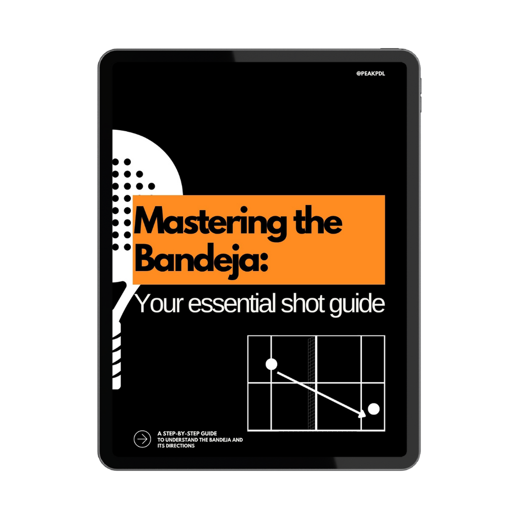 EBook: Mastering The Bandeja: Your Essential Shot Guide