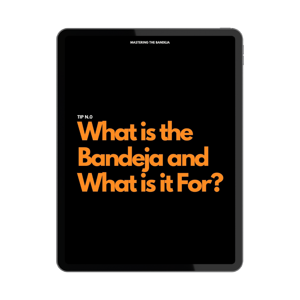 EBook: Mastering The Bandeja: Your Essential Shot Guide